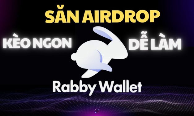 Hướng dẫn săn airdrop dự án Rabby Wallet